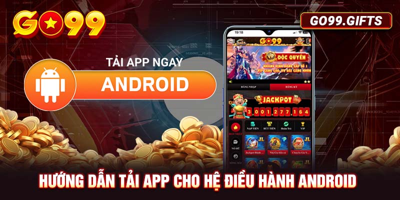 Hướng dẫn tải app cho hệ điều hành Android