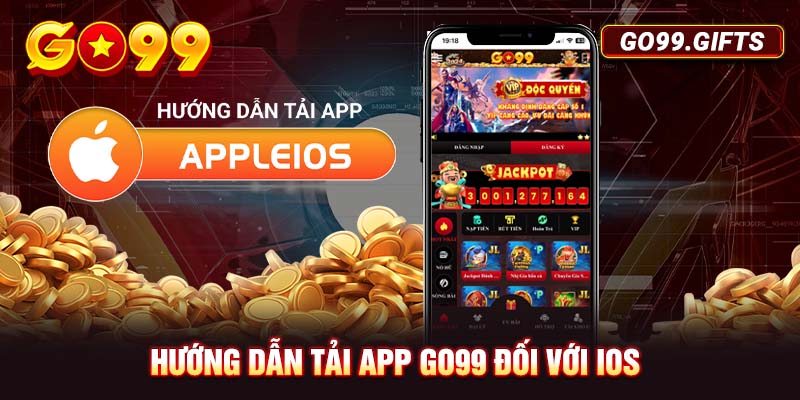 Hướng dẫn tải app Go99 đối với iOS