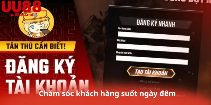 Chăm sóc khách hàng suốt ngày đêm